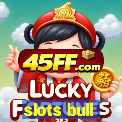 slots bull